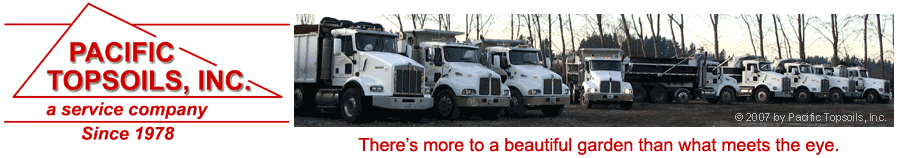Pacific Topsoils, Inc. is your complete